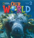 Our World 2 Student Book with CD-ROM