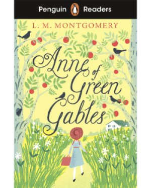 Penguin Readers Level 2:Anne of Green Gables赤毛のアンAK BOOKS 